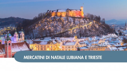 2026 W mercatini trieste lubiana e lago di bled 05 12 IN17