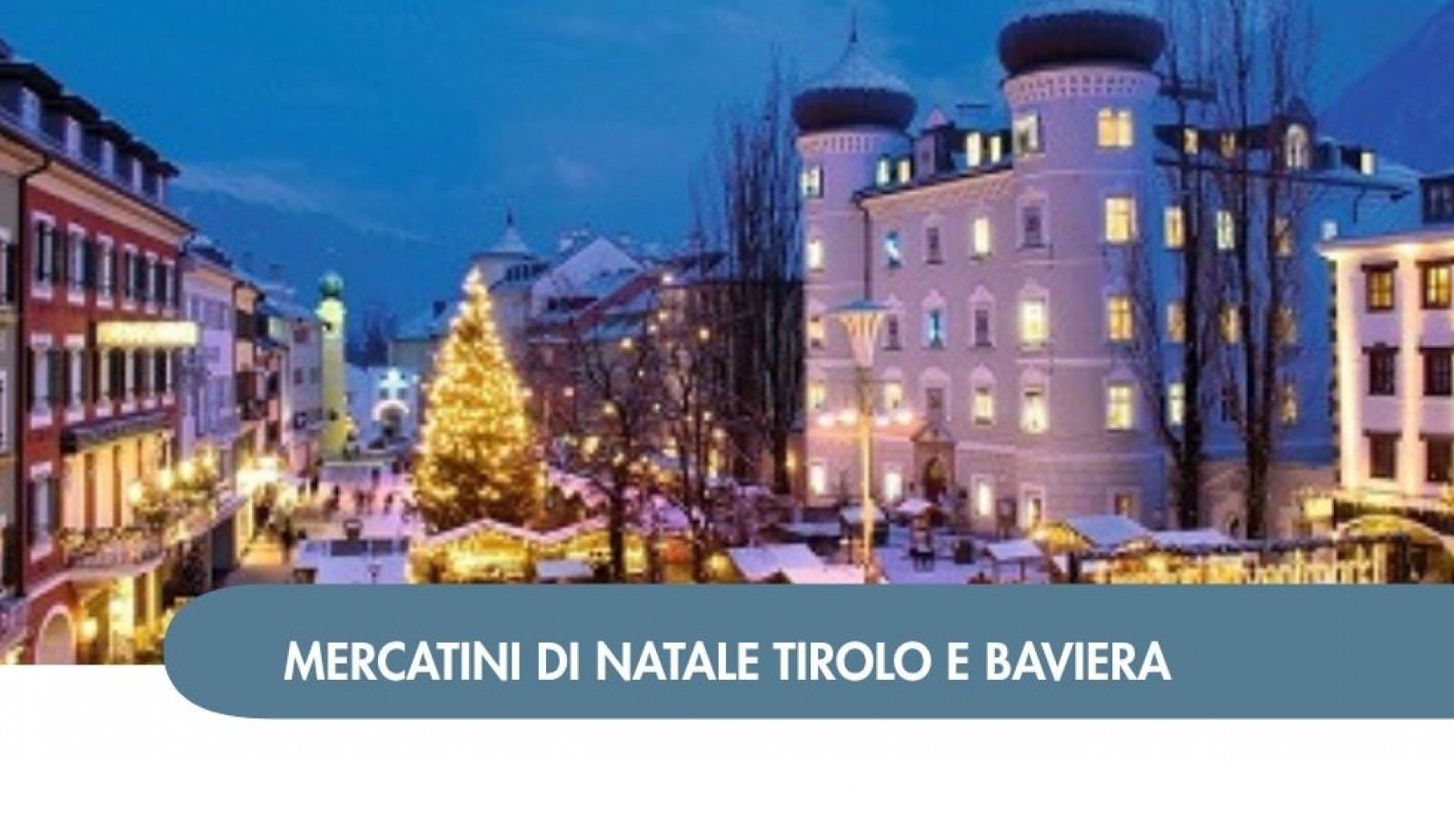 2026 W mercatini tirolo e baviera 5 12 IN17